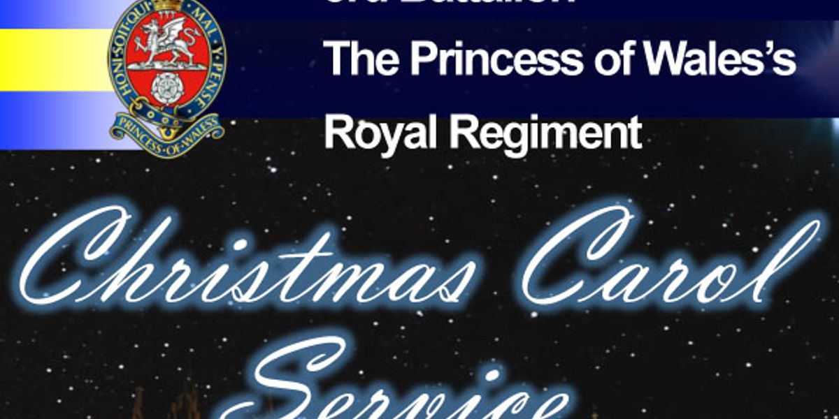 Princess of Wales’s Royal Regiment Carol Service