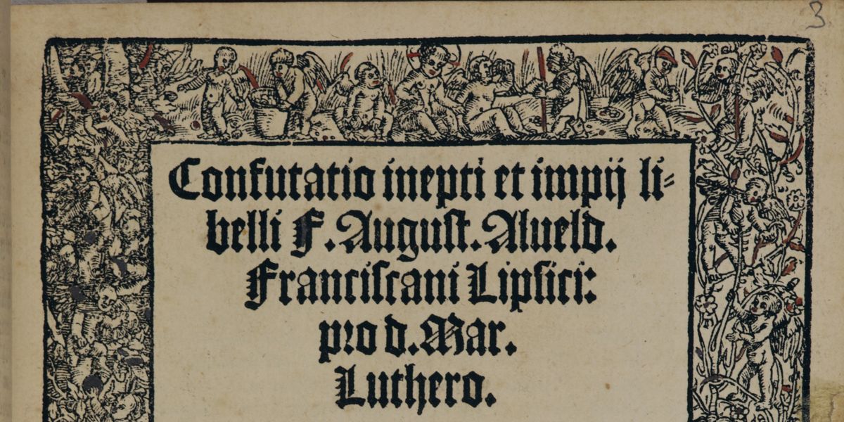 Item 8: Martin Luther and the pamphlet war at Wittenberg