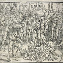 Witnessing Martyrdom: Woodcuts & Gore in John Foxe’s Acts & Monuments
